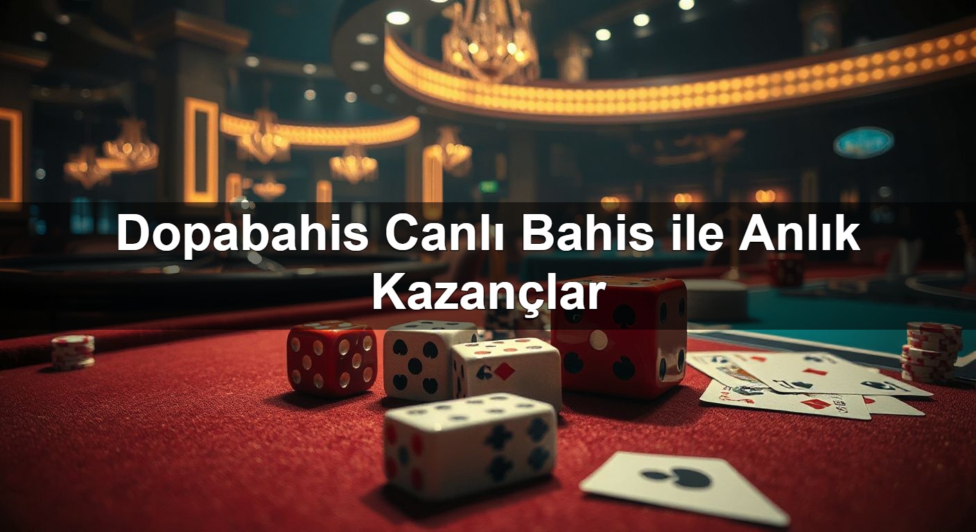 dopabahis canl bahis ile anl k kazan lar 1789303975281